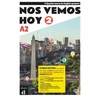 KNYGA Eva María Lloret Ivorra Nos vemos hoy 2 - Edicion hibrida - Edicion inglesa - Libro del estudiante. A2