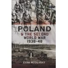 KNYGA Evan Mcgilvray Poland and the Second World War, 1938-1948