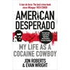 KNYGA Evan Wright American Desperado