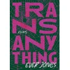 KNYGA Ever Jones Transanything