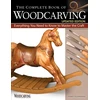 KNYGA Everett Ellenwood Complete Book of Woodcarving, Updated Edition