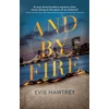 KNYGA Evie Hawtrey And By Fire