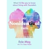 KNYGA Evie Meg-- Evie Meg-- This Trippy Hippie My Nonidentical Twin