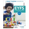 KNYGA EYFS: A Practical Guide: A Penny Tassoni Handbook