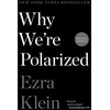 KNYGA Ezra Klein Why We're Polarized