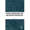 KNYGA Faidon Varesis Private International Law and Arbitral Jurisdiction