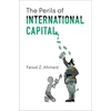 KNYGA Faisal Z Ahmed Perils of International Capital