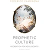 KNYGA Federico Campagna Prophetic Culture