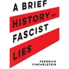 KNYGA Federico Finchelstein Brief History of Fascist Lies
