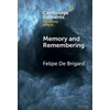 KNYGA Felipe De Brigard Memory and Remembering