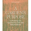 KNYGA Felix De Rosen Garden's Purpose