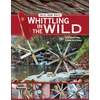 KNYGA Felix Immler Victorinox Swiss Army Knife Whittling in the Wild