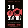 KNYGA Ferdinand Von Schirach Coffee and Cigarettes