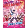 KNYGA FGTeeV: Out of Time!