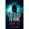 KNYGA Finn Og Too Close to Home