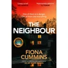 KNYGA Fiona Cummins Neighbour, An Addictive and Compelling Thriller from the Author of Into the Dark