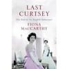 KNYGA Fiona Maccarthy Last Curtsey