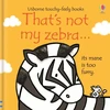 KNYGA Fiona Watt That's not my zebra.