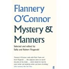 KNYGA Flannery Oconnor Mystery and Manners