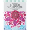 KNYGA Florence Knapp Flossie Teacakes' Guide to English Paper Piecing