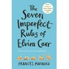 KNYGA Frances Maynard Seven Imperfect Rules of Elvira Carr
