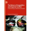 KNYGA Francesco M Bongiovanni Return of Geopolitics and Imperial Conflict