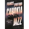 KNYGA Francis Spufford Cahokia Jazz