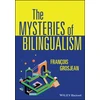 KNYGA Francois Grosjean Mysteries of Bilingualism