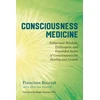 KNYGA Francoise Bourzat Consciousness Medicine