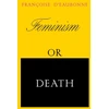 KNYGA Francoise Deaubonne Feminism or Death