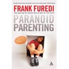 KNYGA Frank Furedi Paranoid Parenting