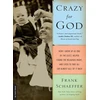 KNYGA Frank Schaeffer Crazy for God