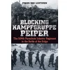 KNYGA Frank Van Lunteren Blocking Kampfgruppe Pieper