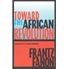 KNYGA Frantz Fanon Toward the African Revolution