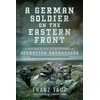 KNYGA Franz Taut German Soldier on the Eastern Front