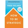 KNYGA Fred Pelard How to be Strategic