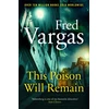 KNYGA Fred Vargas This Poison Will Remain