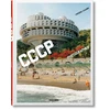 KNYGA Frederic Chaubin. retro. Cosmic Communist Constructions Photographed