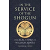 KNYGA Frederik Cryns In the Service of the Shogun, The Real Story of William Adams