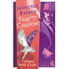 KNYGA Freeman Wills Crofts Inspector French: Fear Comes to Chalfont