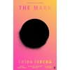 KNYGA Fria Isberg Mark, 'Brilliant.' MARIANA ENRIQUEZ