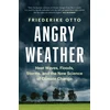 KNYGA Friederike Otto Angry Weather