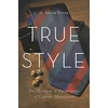 KNYGA G Bruce Boyer True Style
