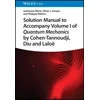 KNYGA G Merle Solution Manual to Accompany Volume I of Quantum Mechanics by Cohen-Tannoudji, Diu and Laloe
