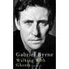 KNYGA Gabriel Byrne Walking With Ghosts