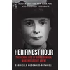 KNYGA Gabrielle Mcdonald Rothwell Her Finest Hour