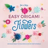 KNYGA Gael Le Neillon Easy Origami Flowers