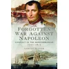 KNYGA Gareth Glover Forgotten War Against Napoleon