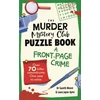 KNYGA Gareth Moore Murder Mystery Club Puzzle Book: A Front-page Crime, Over 70 Killer Conundrums. One Case to Solve