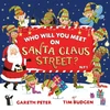 KNYGA Gareth Peter Who Will You Meet on Santa Claus Street